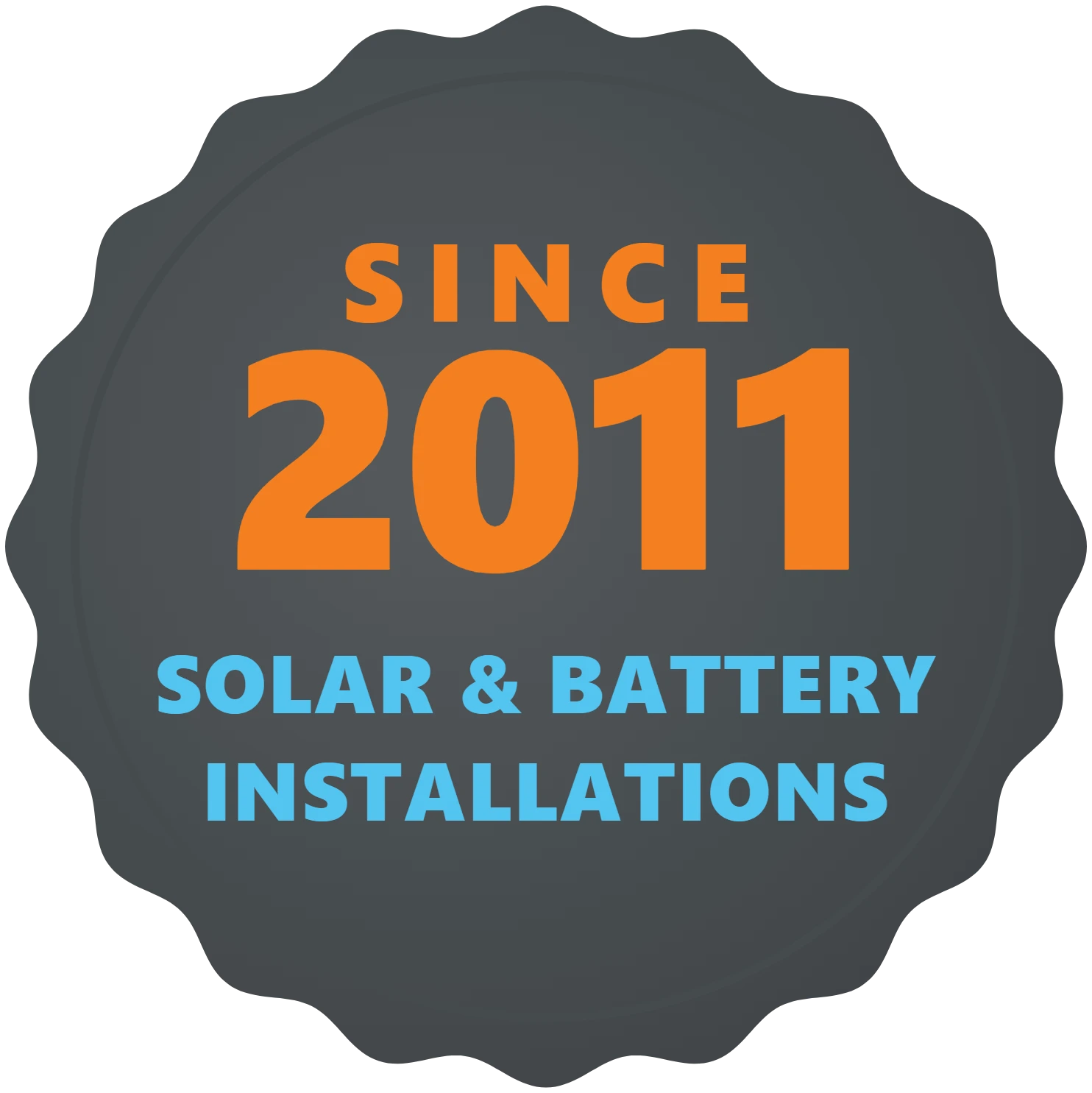 Since 2011 · solar and battery installations